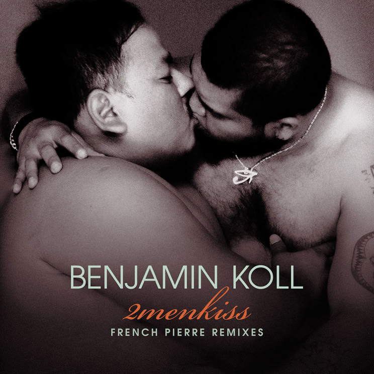 Benjamin Koll - 2menkiss (French Pierre Remixes)