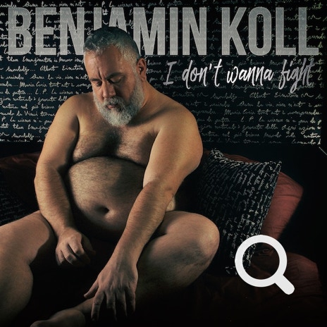 Cover of the single "I Don't Wanna Fight" by Benjamin Koll