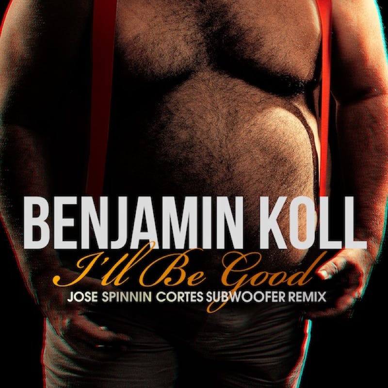 Benjamin Koll - I'll Be Good (Jose Spinnin Cortes Subwoofer Remix) - Cover